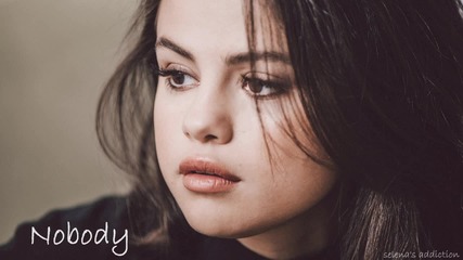 13. Selena Gomez - Nobody