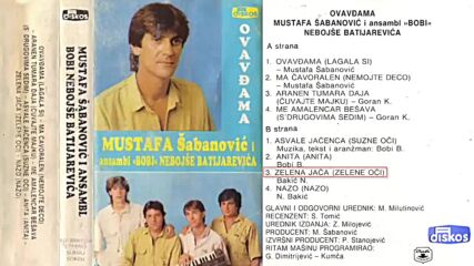 Mustafa Sabanovic - Zelena jaca (zelene oci) - (audio 1990)