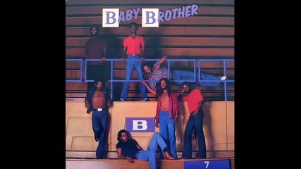 Baby Brother - You Make My Warm Spot Hot