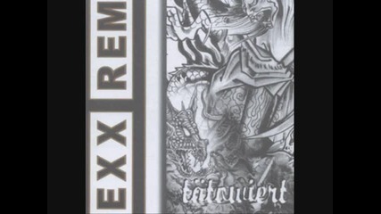 Exxtrem - The German British Friendship