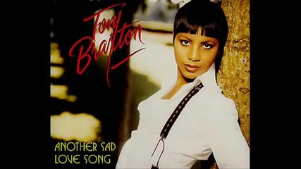 Toni Braxton - Sad Love Song smooth mix