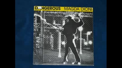 magda dioni - dangerous 1985 