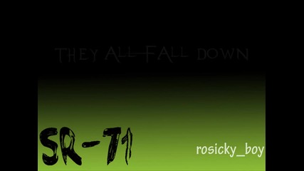 Sr-71 - They All Fall Down - Lyrics