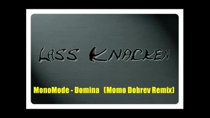 Monomode - Domina (momo Dobrev remix)
