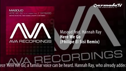 Masoud feat. Hannah Ray - Here We Go (philippe El Sisi Remix)
