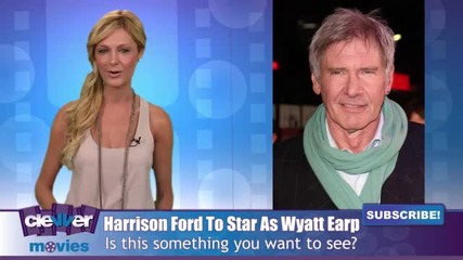 Harrison Ford To Play Wyatt Earp In Black Hats