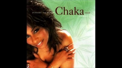 Chaka Khan - Your Love is All I Know