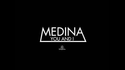 Medina - You and I ( Extended Version )