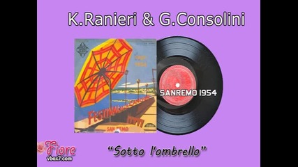 Sanremo 1954 - K.ranieri & G.consolini - Sotto l'ombrello