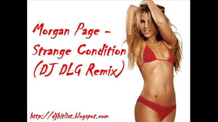 Morgan Page - Strange Condition (dj Dlg Remix) 