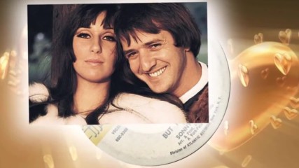 Sonny & Cher - But You're Mine