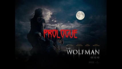 The Wolfman - 03. Prologue (2010) Ost