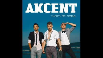 Akcent - Thats My Name 