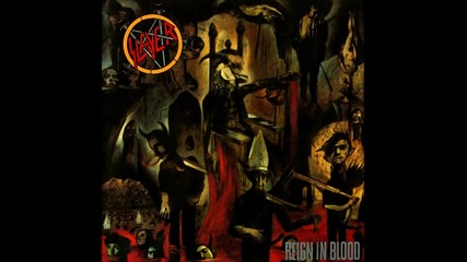 Slayer - Reign In Blood 1986 Целият албум