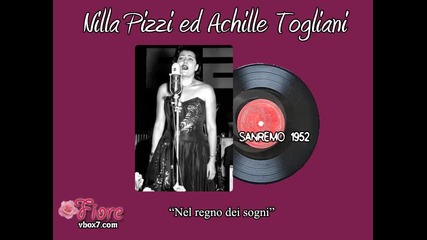 Sanremo 1952 - Nilla Pizzi ed Achille Togliani - Nel regno dei sogni