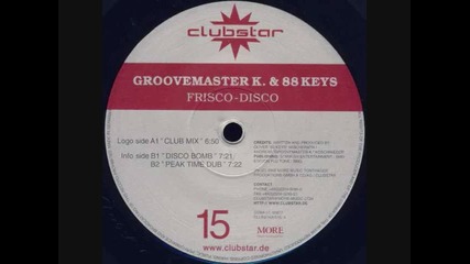 Groovemaster K. & 88 Keys - Frisco Disco Club Mix 