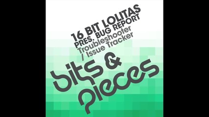 16 Bit Lolitas pres. Bug Report - Issue Tracker