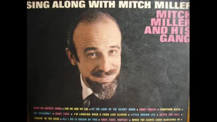 Mitch Miller. Annie Laurie. Auld Lang Syne