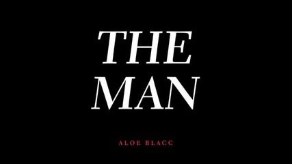 *2014* Aloe Blacc - The man ( Clinton Sparks trap remix )