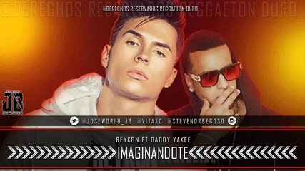 New! 2015 | Reykon Ft. Daddy Yankee - Imaginandote ( Audio )