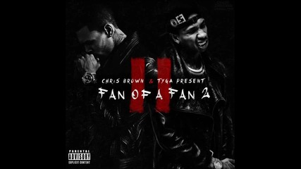 New !! 2014 !! Chris Brown & Tyga - Do It (take That Shake That) [fan of a fan 2]