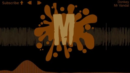 Mr Vandal - Donkey