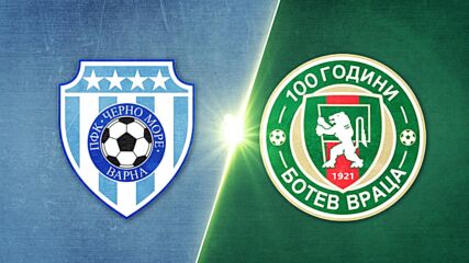 Черно море - Ботев Враца 2:1 /репортаж/