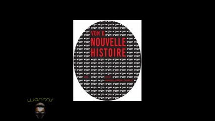 Von D - Nouvelle Histoire