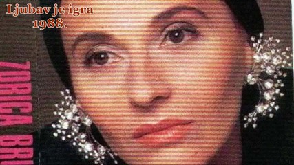 Zorica Brunclik - Ljubav je igra