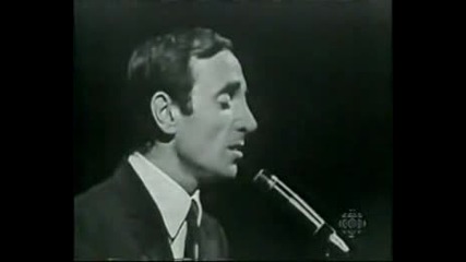 Charles Aznavour - Il Faut Savoir