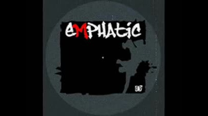 Emphatic-what Are You afraid Of