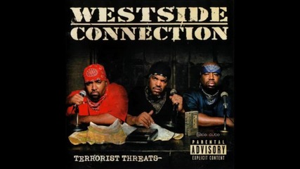 13. Westside Connection - Terrorist Threat