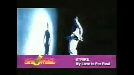 Strike - My Love Is For Real 