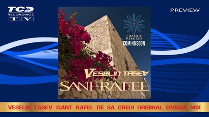 Veselin Tasev - Sant Rafel de sa Creu (original Eivissa Mix)