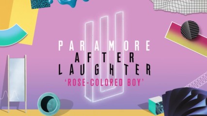 Paramore - Rose-colored Boy (audio)