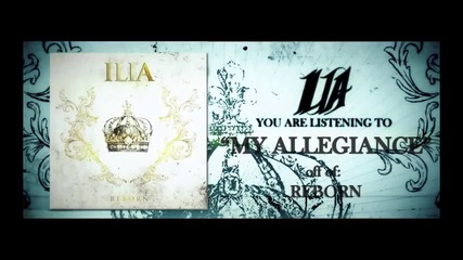 Ilia - My Allegiance