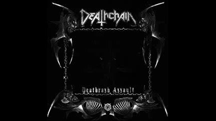 Deathchain - Napalm Satan 