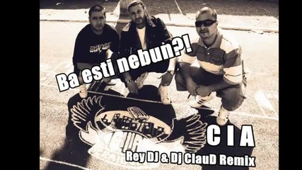 Ремикс Cia - Ba esti nebun