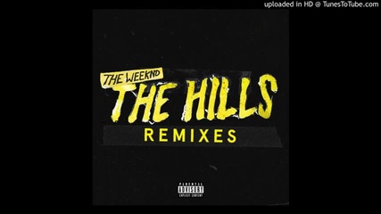 *2015* The Weeknd ft. Nicki Minaj - The Hills ( Remix )