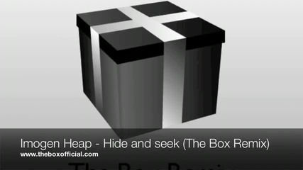 Imogen Heap - Hide and seek The Box Remix 