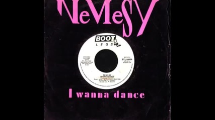 Nemesy - I Wanna Dance ( Dub Version )