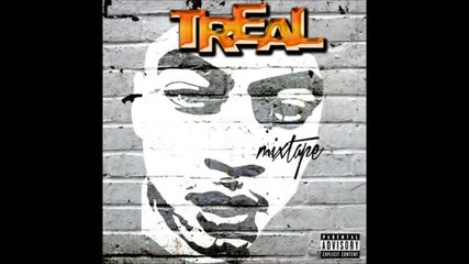 Treal Wil ft. Sayknowledge - T R E A L [2012]
