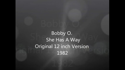 Bobby Orlando - She Has A Way
