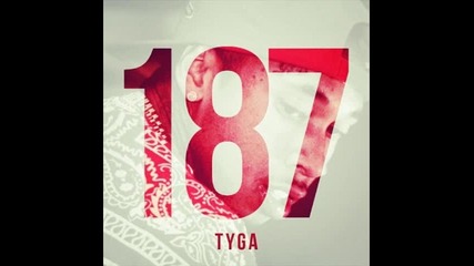 *2012* Tyga - Clique / Fuckin' problem