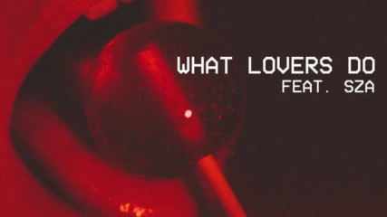Maroon 5 - What Lovers Do ft. Sza | Превод & Текст