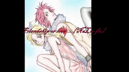 Friendship or love... {nalu fic} интро