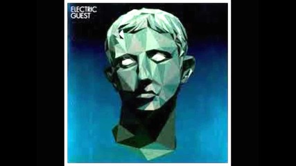 Electric Guest - This Head I Hold