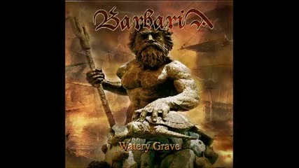 Barbaria - Watery Grave ( full album 2013 )