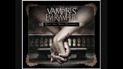Vampires Everywhere - Bury Me Alive