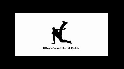 dj pablo bboys war 3